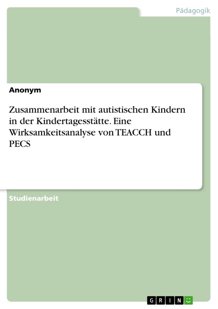 Cover: 9783346885012 | Zusammenarbeit mit autistischen Kindern in der Kindertagesstätte....