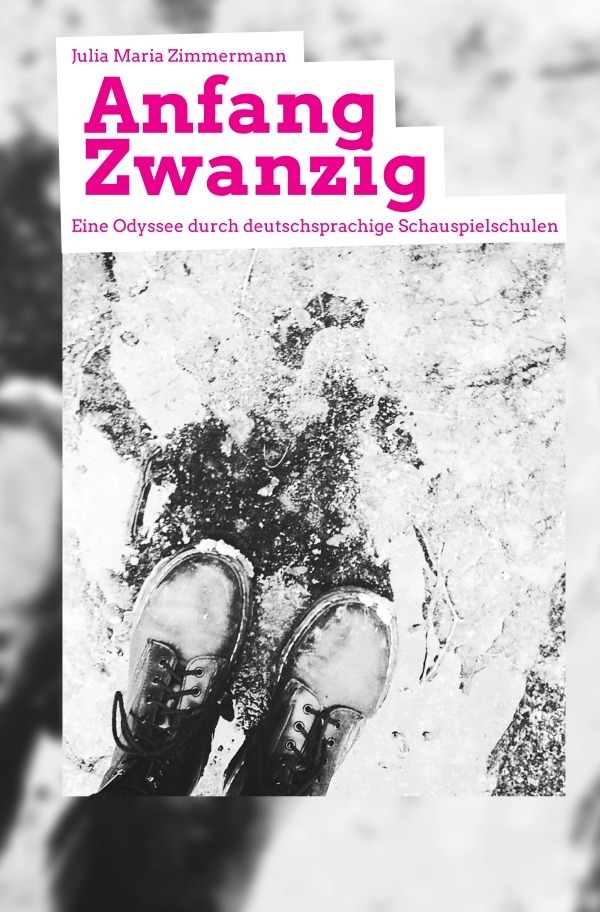 Cover: 9783819026454 | Anfang Zwanzig - Eine Odyssee durch deutschsprachige Schauspielschulen