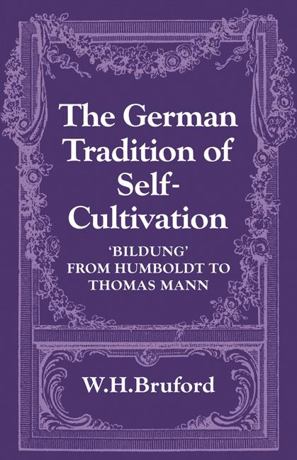 Cover: 9780521129008 | The German Tradition of Self-Cultivation | W. H. Bruford | Taschenbuch