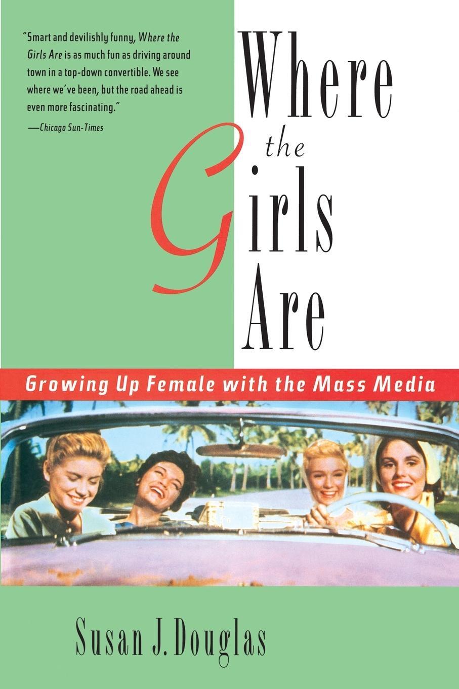 Cover: 9780812925302 | Where the Girls Are | Growing Up Female with the Mass Media | Douglas