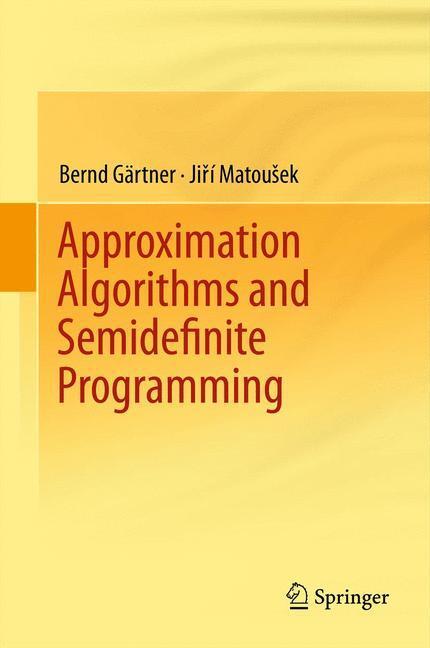 Cover: 9783642220142 | Approximation Algorithms and Semidefinite Programming | Buch | XI