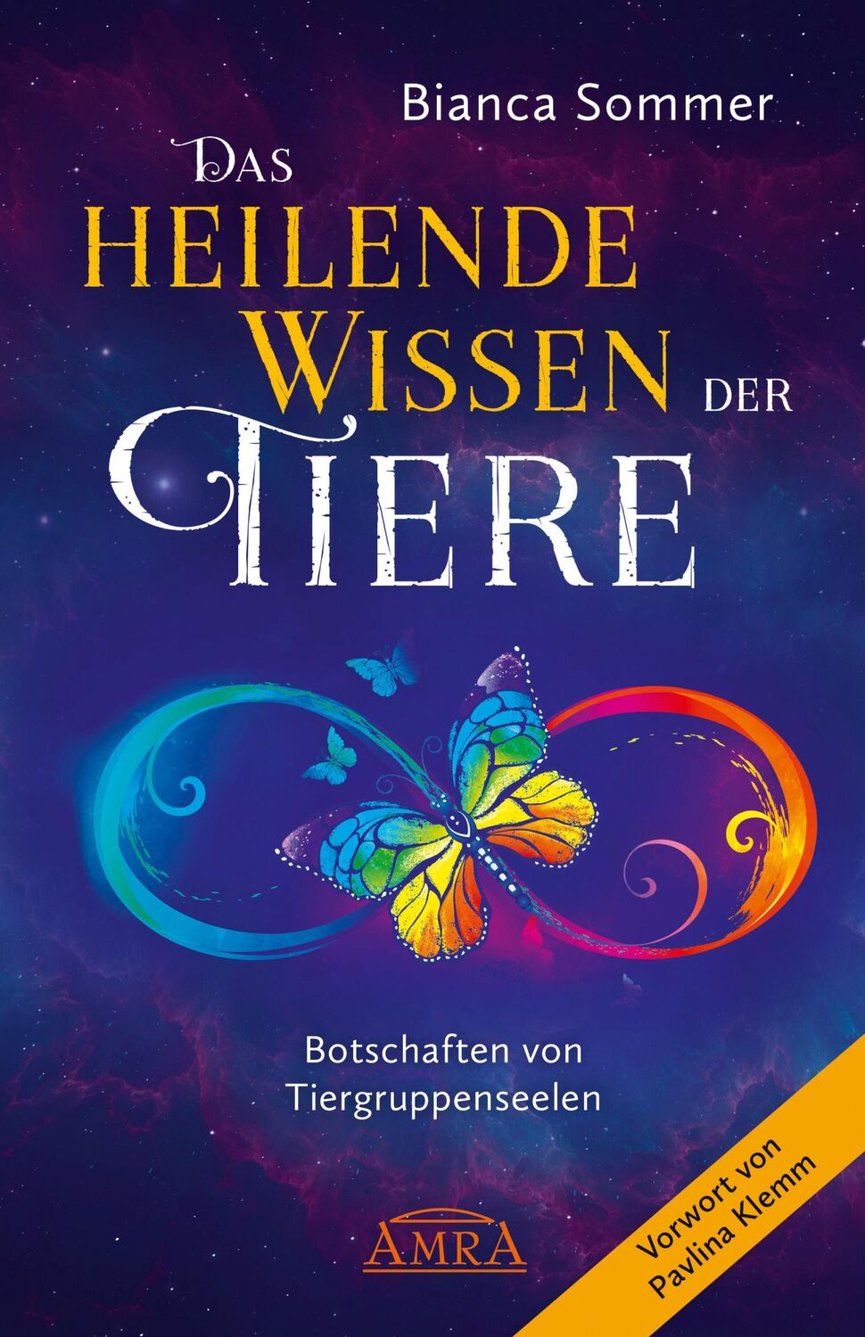 Cover: 9783954475049 | DAS HEILENDE WISSEN DER TIERE Band 1: Botschaften von...