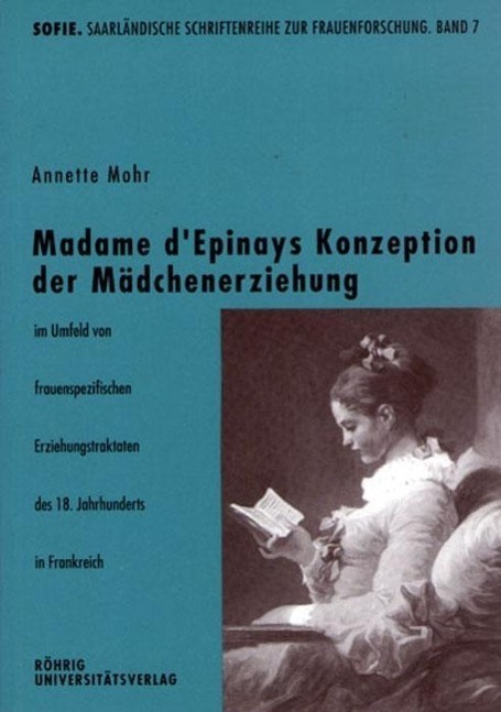 Cover: 9783861101444 | Madame d'Epinays Konzeption der Mädchenerziehung im Umfeld von...