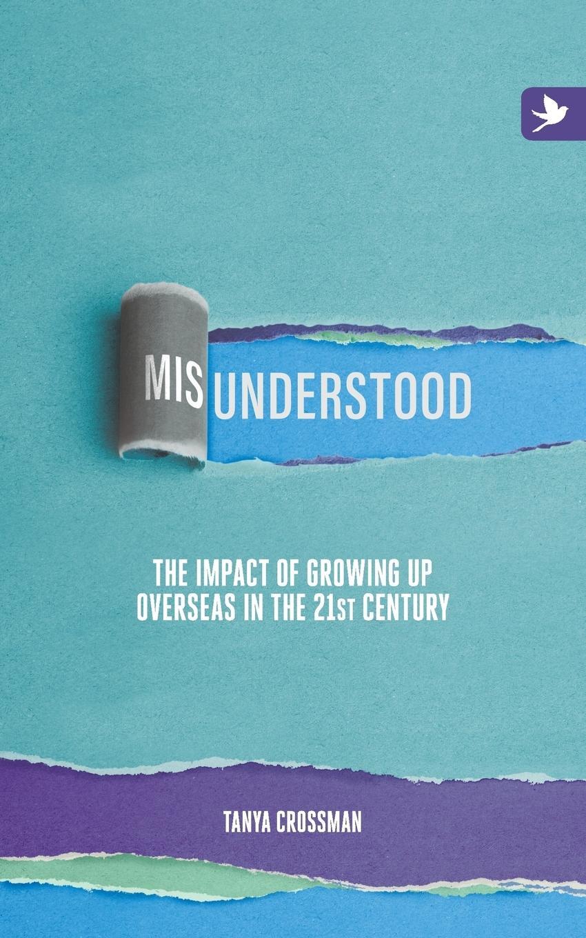 Cover: 9781909193857 | Misunderstood | The impact of growing up overseas in the 21st century