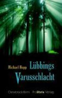 Cover: 9783935263344 | Lübbings Varusschlacht | Osnabrück Krimi, Kriminalroman | Michael Hopp