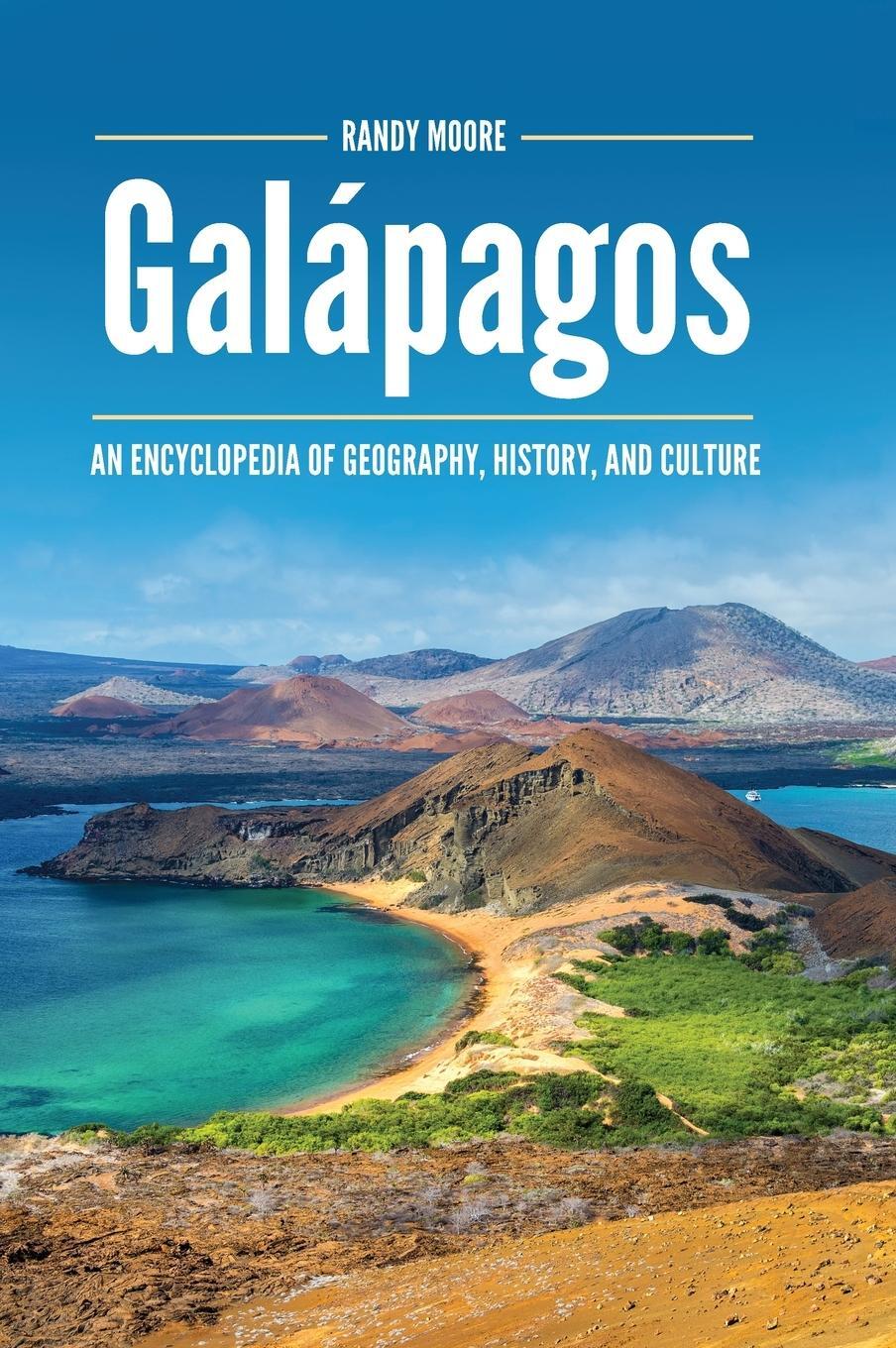 Cover: 9781440864698 | Galápagos | An Encyclopedia of Geography, History, and Culture | Moore