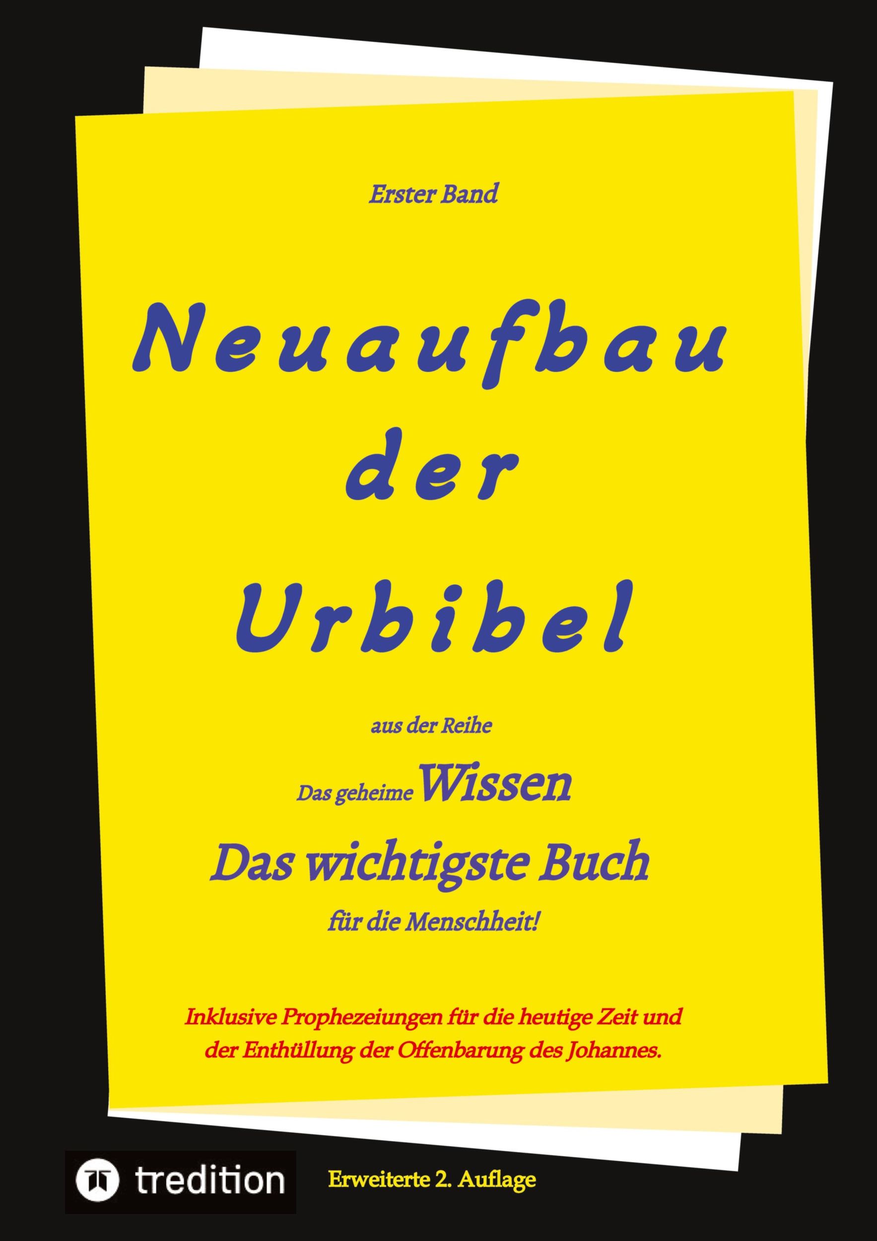 Cover: 9783347915046 | 2. Auflage 1. Band von Neuaufbau der Urbibel | Johannes Greber (u. a.)