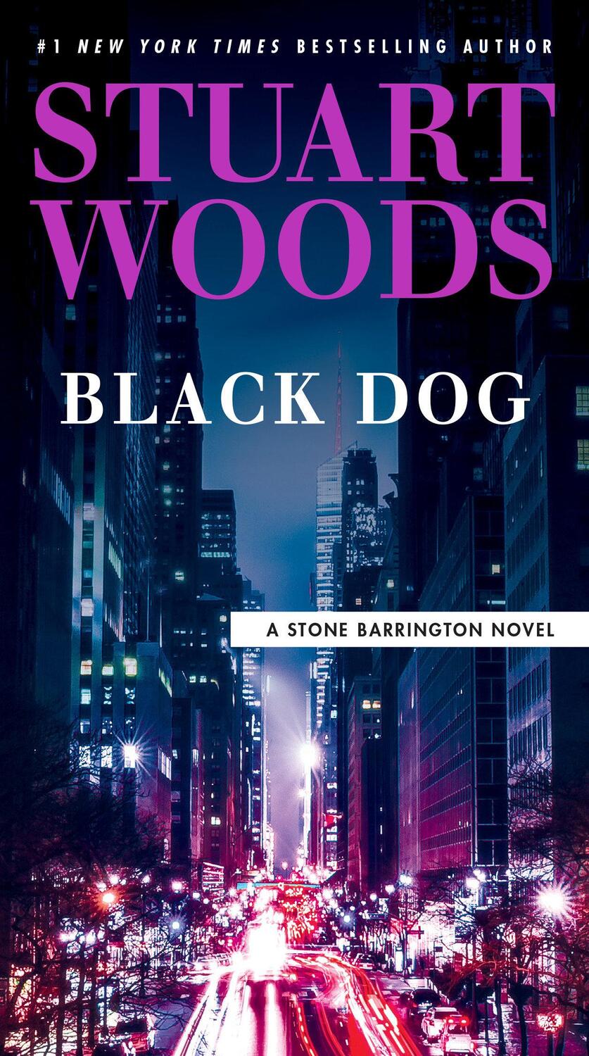 Cover: 9780593540022 | Black Dog | Stuart Woods | Taschenbuch | Stone Barrington Novel | 2023