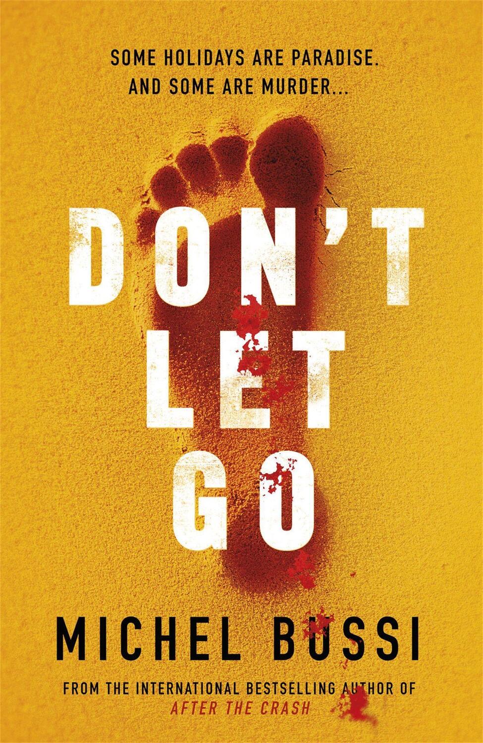 Cover: 9781474601801 | Don't Let Go | Some holidays are paradise, and some are murder....