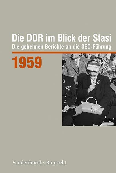 Autor: 9783525311240 | Die DDR im Blick der Stasi 1959 | Daniela Münkel | Buch | 320 S.