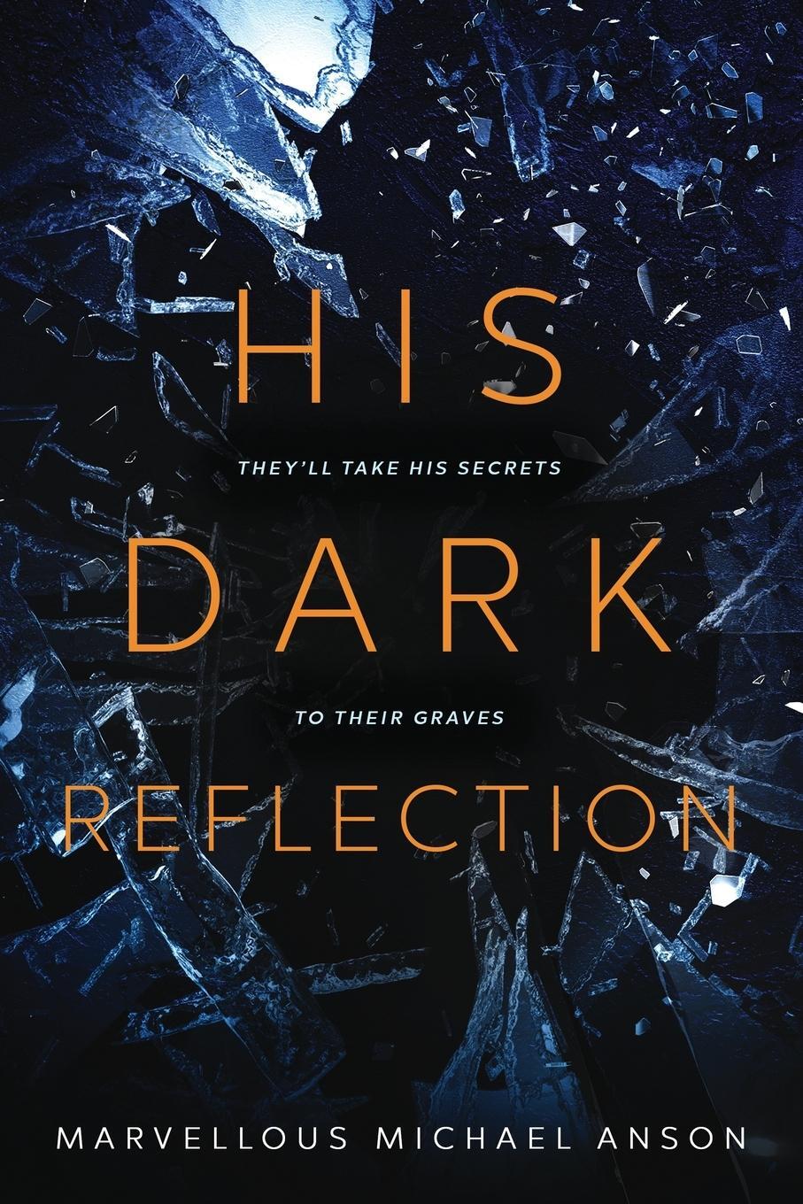 Cover: 9781739208707 | His Dark Reflection | A gripping tale of love, secrets and murder