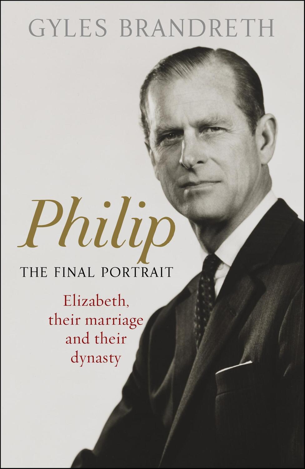 Cover: 9781444769586 | Philip | The Final Portrait | Gyles Brandreth | Taschenbuch | X | 2021