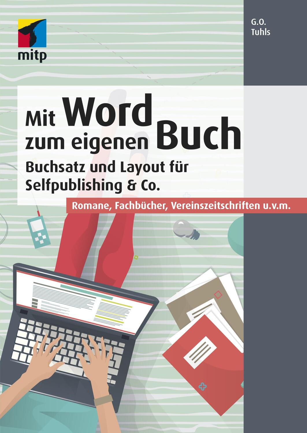 Cover: 9783958453098 | Mit Word zum eigenen Buch | G. O. Tuhls | Taschenbuch | 360 S. | 2019
