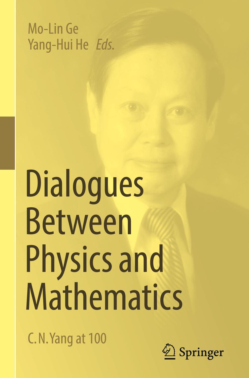 Cover: 9783031175220 | Dialogues Between Physics and Mathematics | C. N. Yang at 100 | Buch