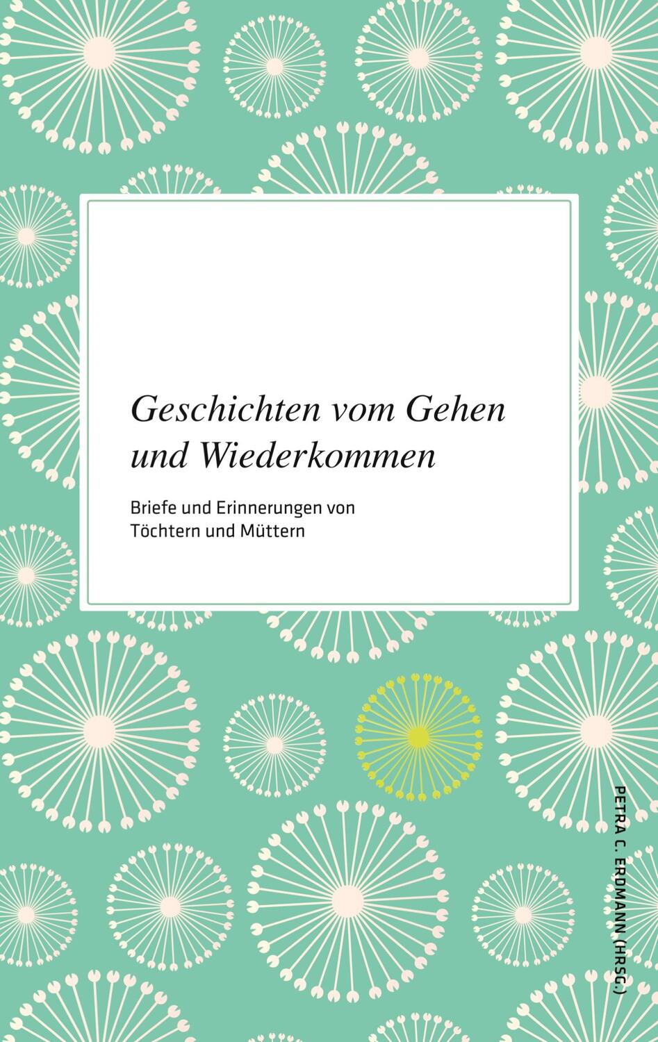 Cover: 9783752660869 | Geschichten vom Gehen und Wiederkommen | Taschenbuch | 156 S. | 2020