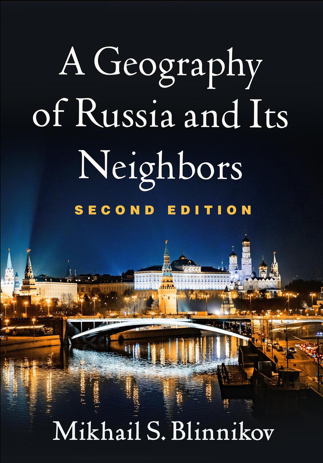 Cover: 9781462544592 | A Geography of Russia and Its Neighbors | Mikhail Blinnikov | Buch
