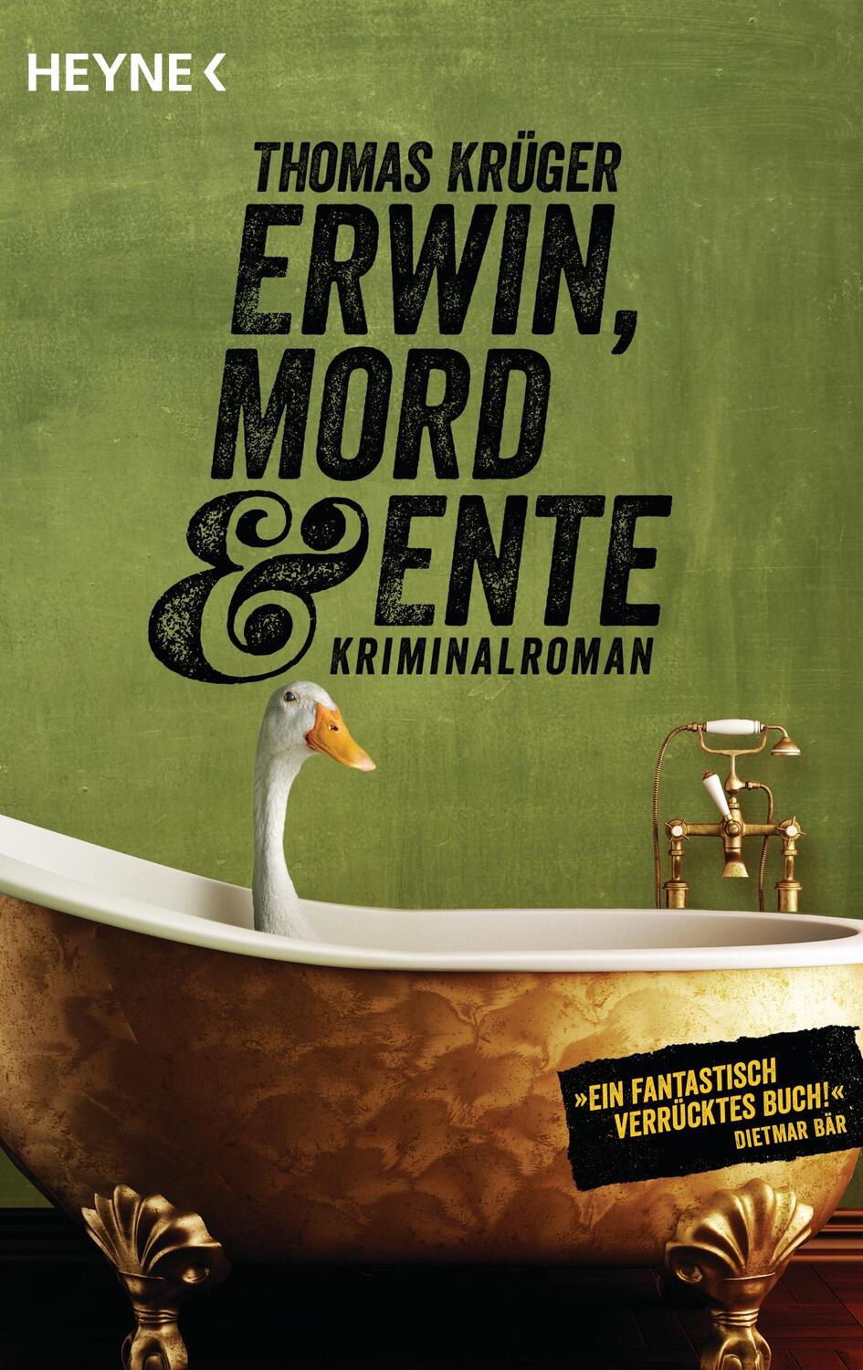 Cover: 9783453411524 | Erwin, Mord & Ente | Kriminalroman | Thomas Krüger | Taschenbuch