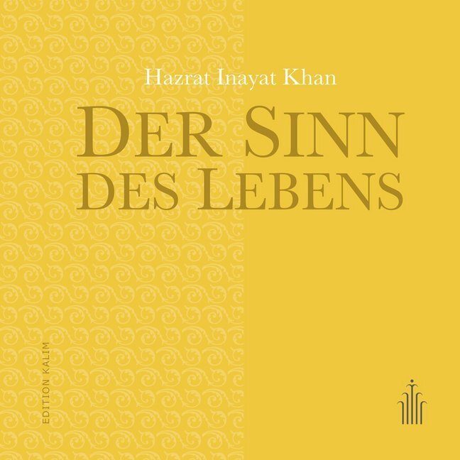 Cover: 9783936246353 | Der Sinn des Lebens | Hazrat Inayat Khan | Buch | 2018