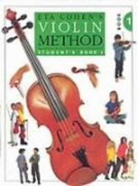 Cover: 9780853602231 | Violin Method Book 1 - Student's Book | Eta Cohen | Buch | Englisch