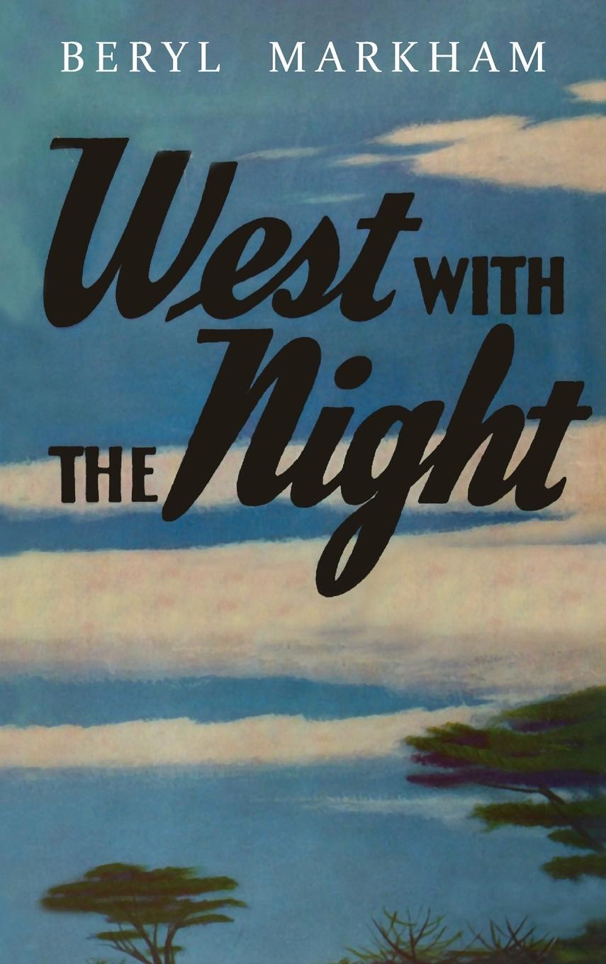 Cover: 9781684227440 | West with the Night | Beryl Markham | Buch | Englisch | 2022