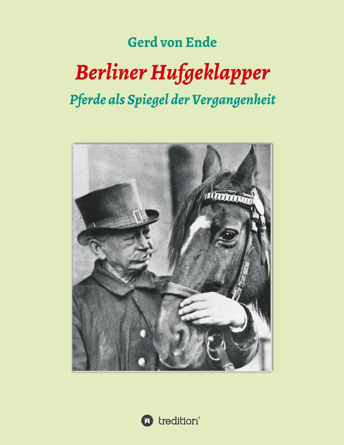 Cover: 9783347020962 | Berliner Hufgeklapper | Pferde als Spiegel der Vergangenheit | Ende