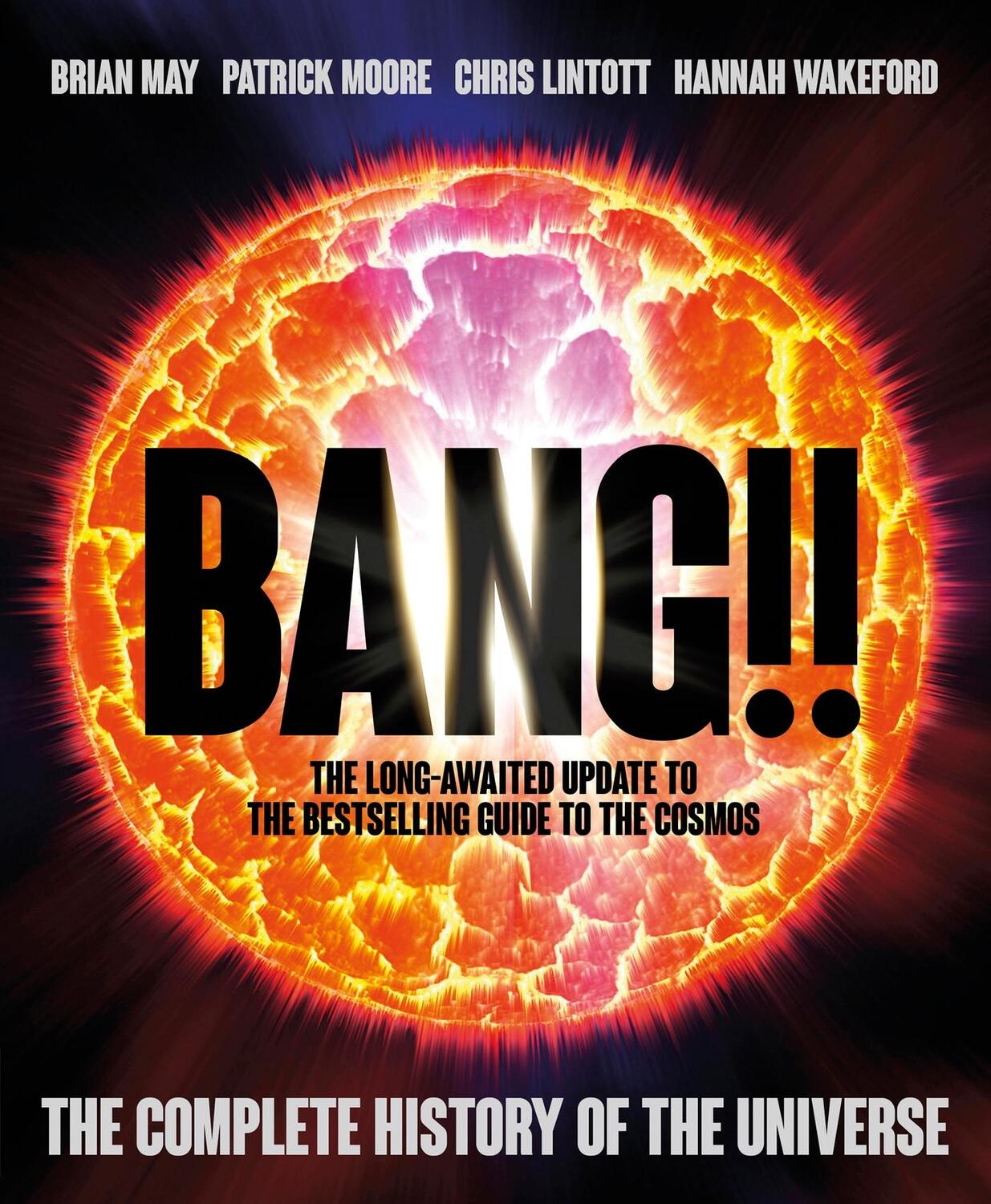 Cover: 9781787398276 | Bang!! 2 | The Complete History of the Universe | Brian May (u. a.)