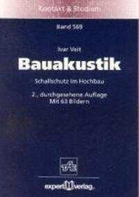 Cover: 9783816921837 | Bauakustik | Schallschutz im Hochbau, Kontakt &amp; Studium 569 | Veit