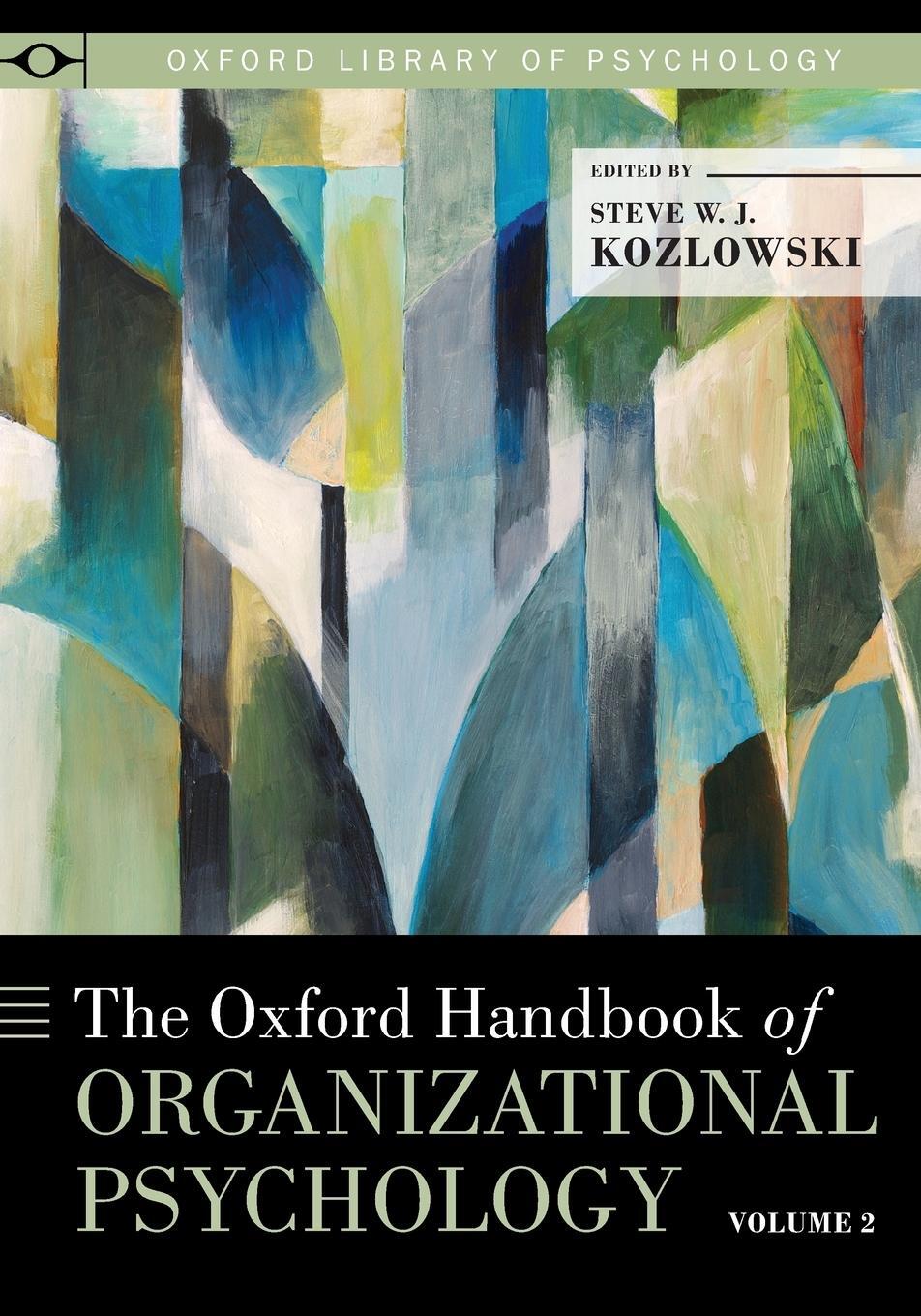 Cover: 9780199389056 | Oxford Handbook of Organizational Psychology, Volume 2 | Kozlowski