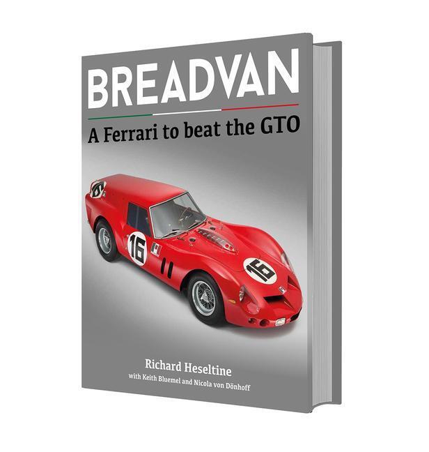 Cover: 9781907085369 | BREADVAN | A FERRARI TO BEAT THE GTO | Richard Heseltine | Buch | 2021