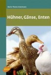 Cover: 9783800169702 | Hühner, Gänse, Enten | Marie-Theres Estermann | Taschenbuch | Deutsch