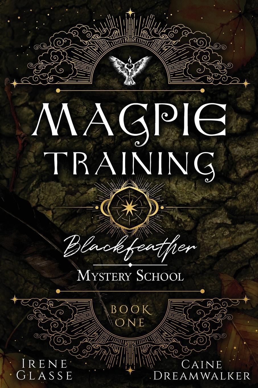 Cover: 9781737729266 | Blackfeather Mystery School | The Magpie Training | Irene Glasse