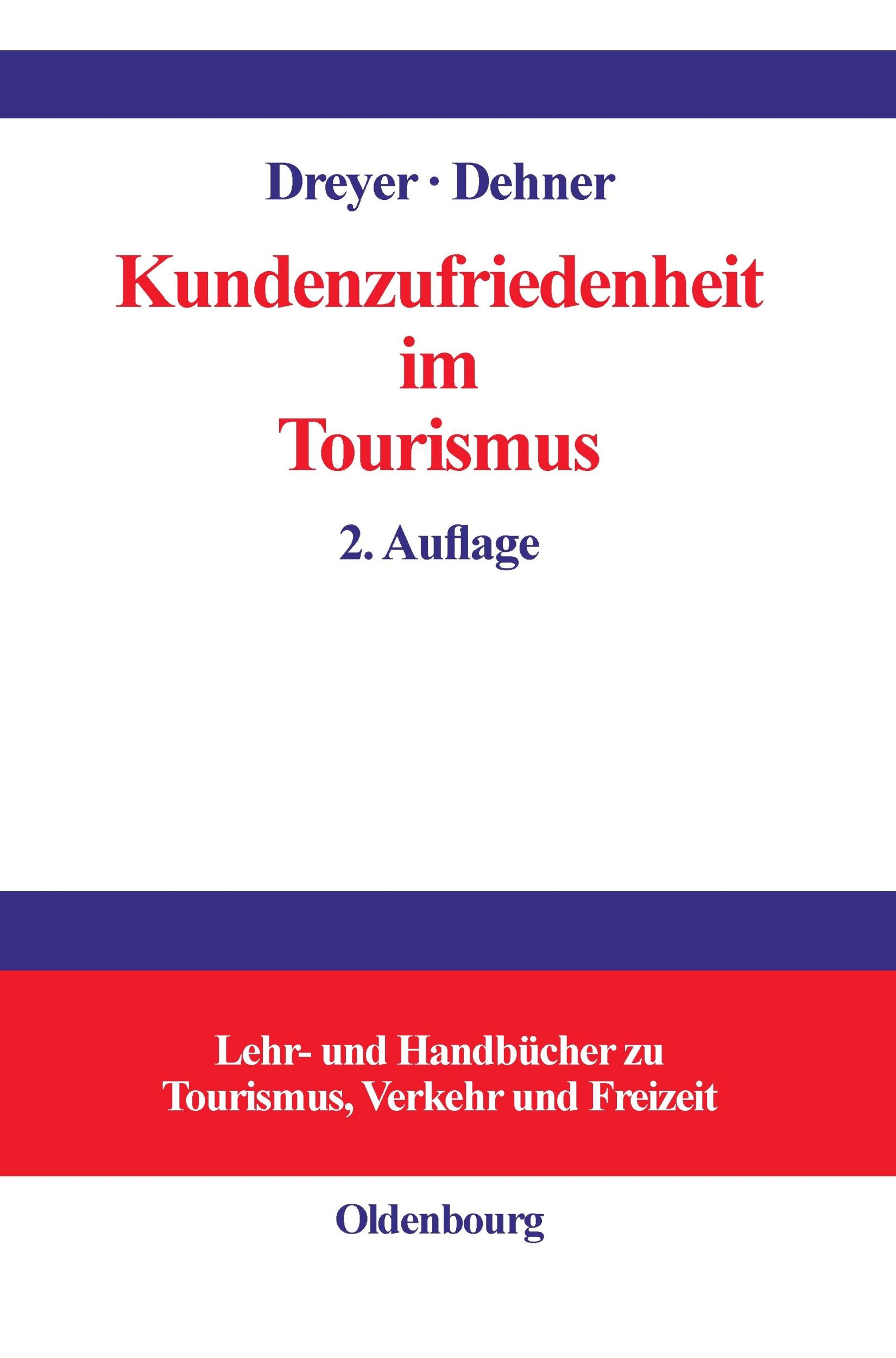 Cover: 9783486273502 | Kundenzufriedenheit im Tourismus | Christian Dehner (u. a.) | Buch