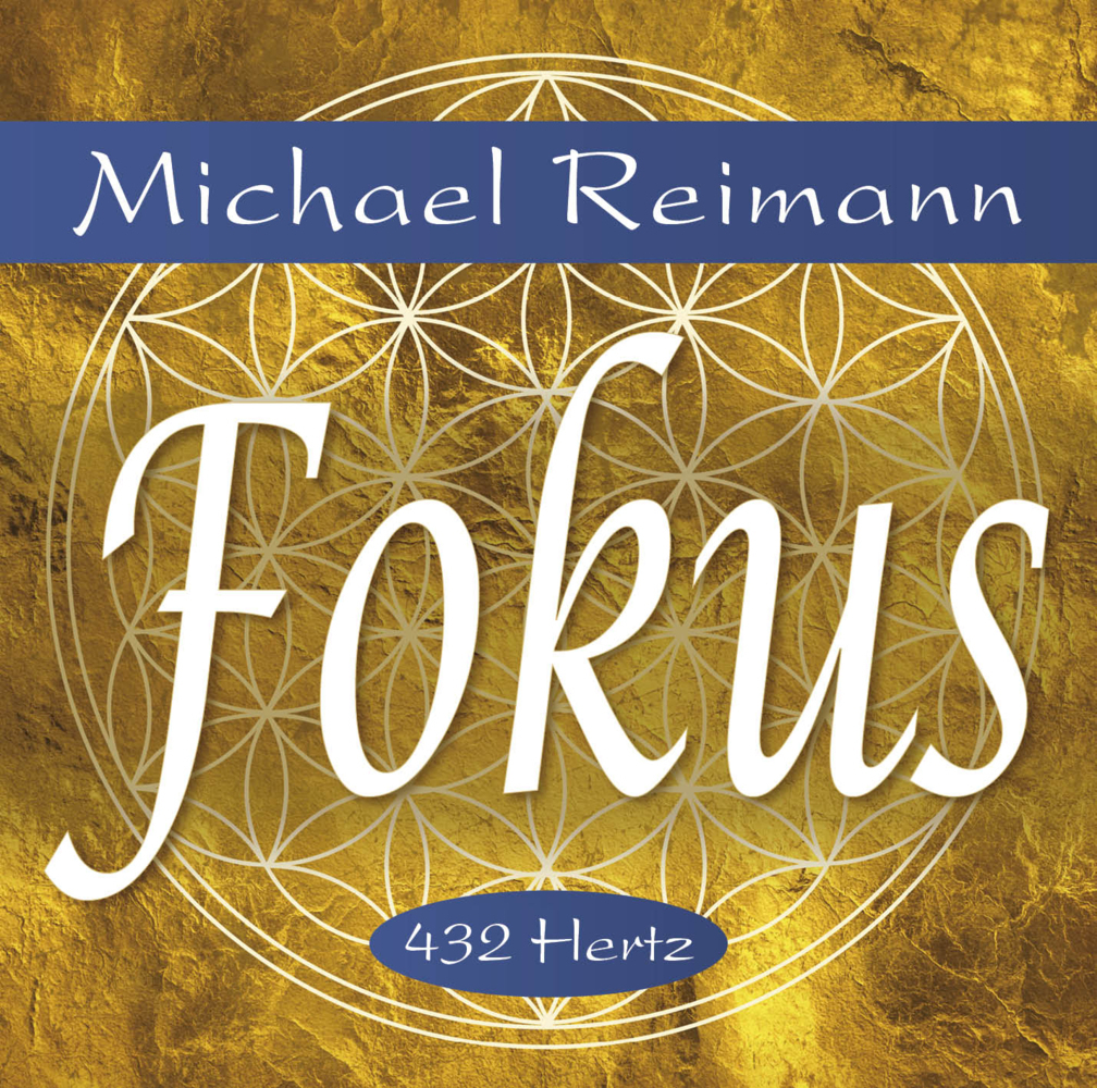 Cover: 9783954472659 | FOKUS, 1 Audio-CD | 432 Hertz | Michael Reimann | Audio-CD | 2016