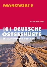 Cover: 9783861970958 | 101 Deutsche Ostseeküste - Geheimtipps und Top-Ziele | Katz (u. a.)