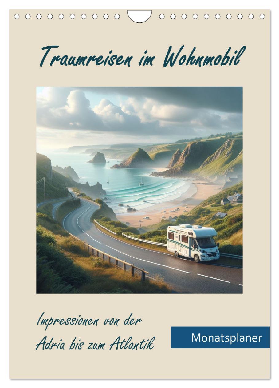 Cover: 9783383784866 | Traumreisen im Wohnmobil (Wandkalender 2025 DIN A4 hoch), CALVENDO...