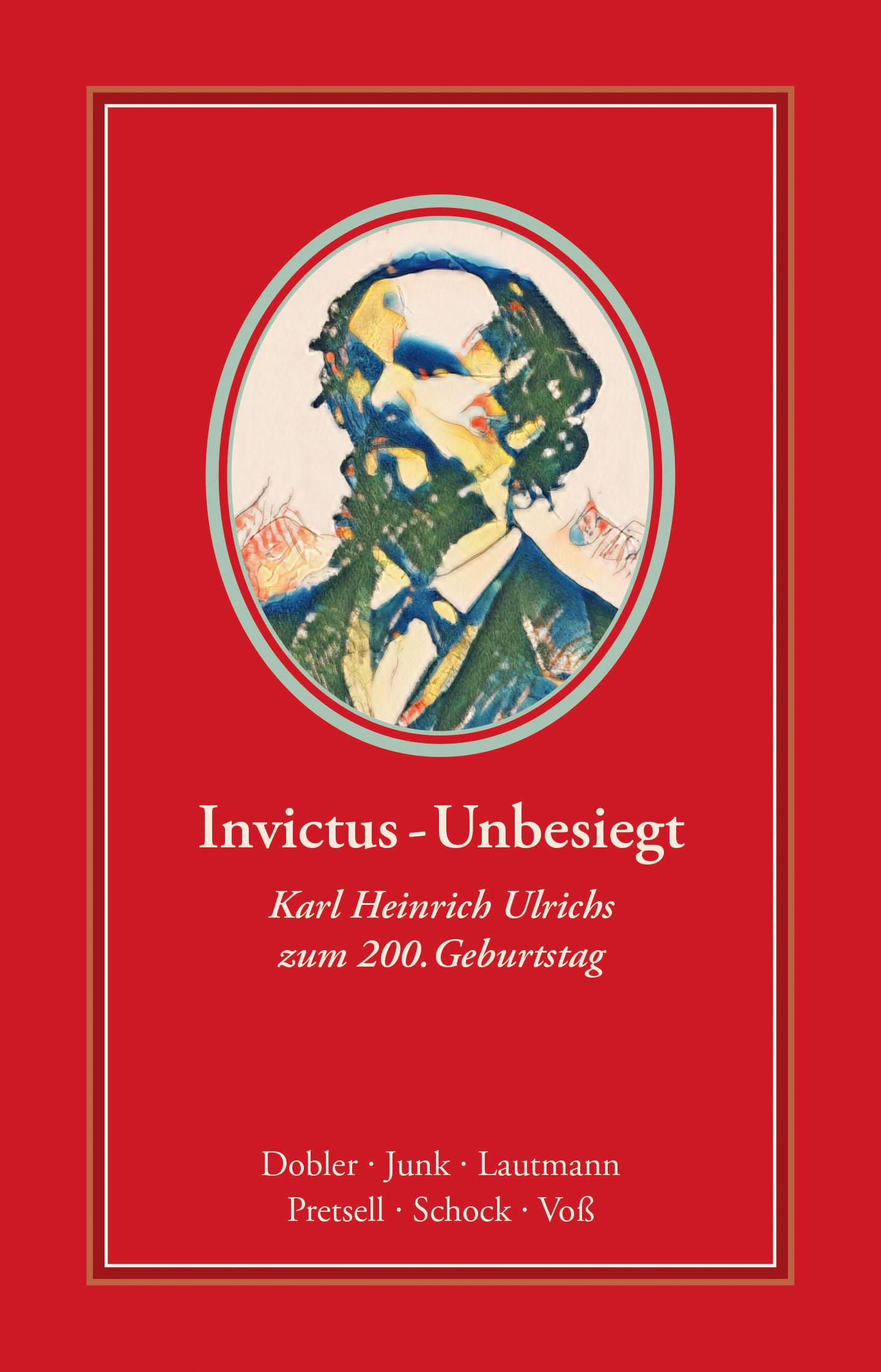 Cover: 9783863000844 | Invictus - Unbesiegt | Karl Heinrich Ulrichs zum 200. Geburtstag