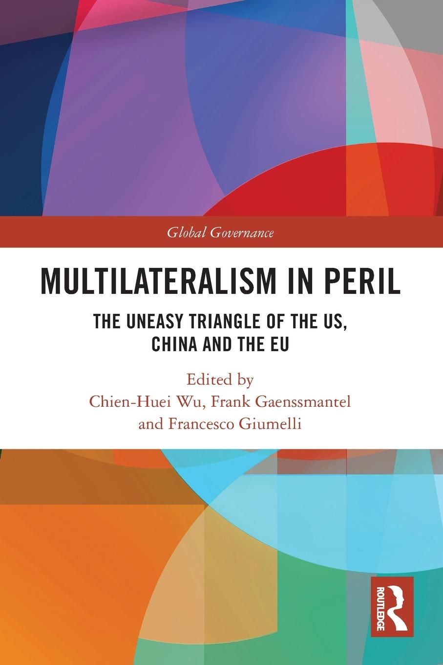 Cover: 9780367765231 | Multilateralism in Peril | Chien-Huei Wu (u. a.) | Taschenbuch | 2024