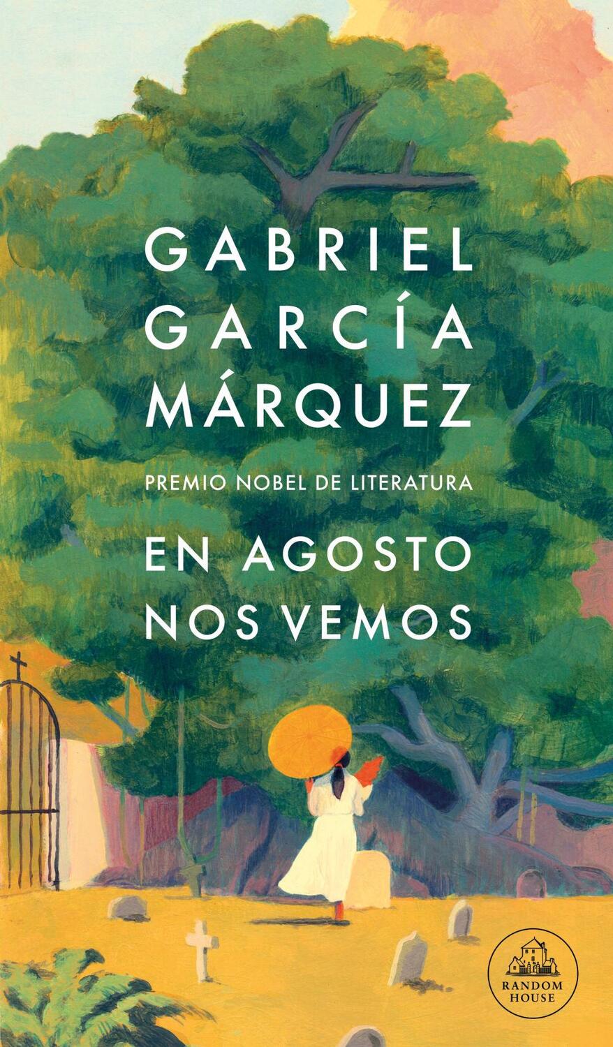 Cover: 9788439743071 | En agosto nos vemos | Gabriel Garcia Marquez | Buch | 144 S. | 2024