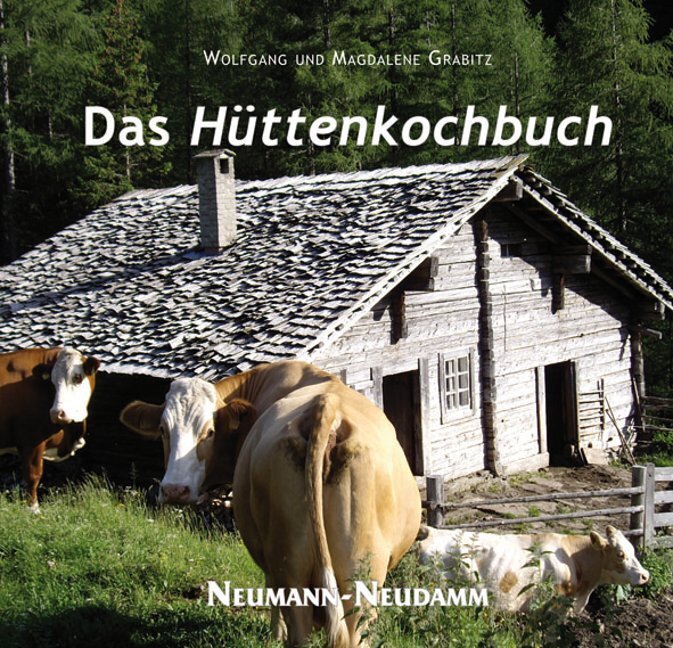 Cover: 9783788811716 | Hüttenkochbuch | Magdalene Grabitz | Buch | 2008 | Neumann-Neudamm