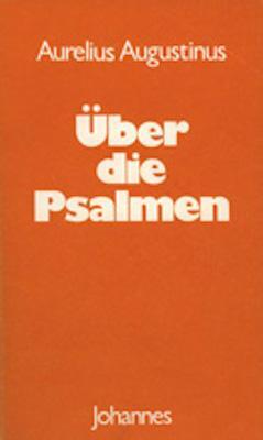 Cover: 9783894110390 | Über die Psalmen | Aurelius Augustinus | Taschenbuch | Deutsch | 1996