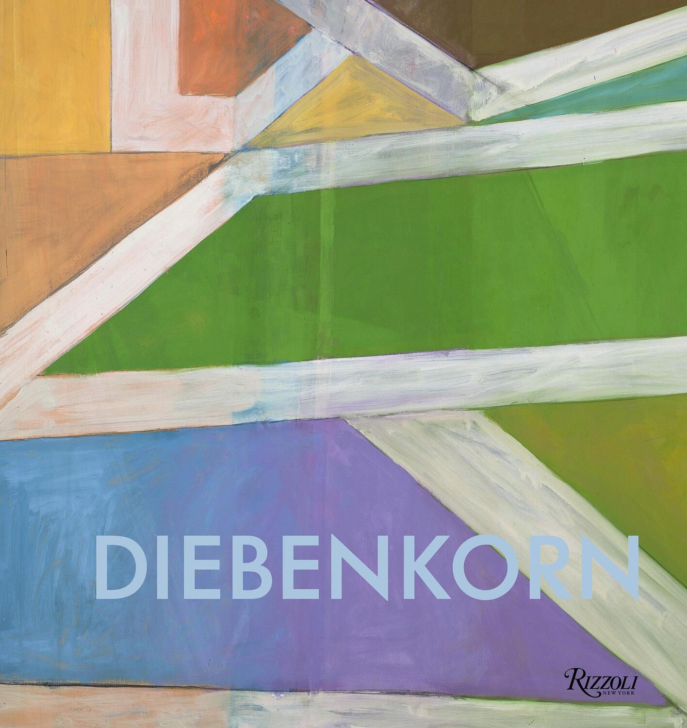 Cover: 9780847866212 | Richard Diebenkorn | A Retrospective | Sasha Nicholas | Buch | 2019