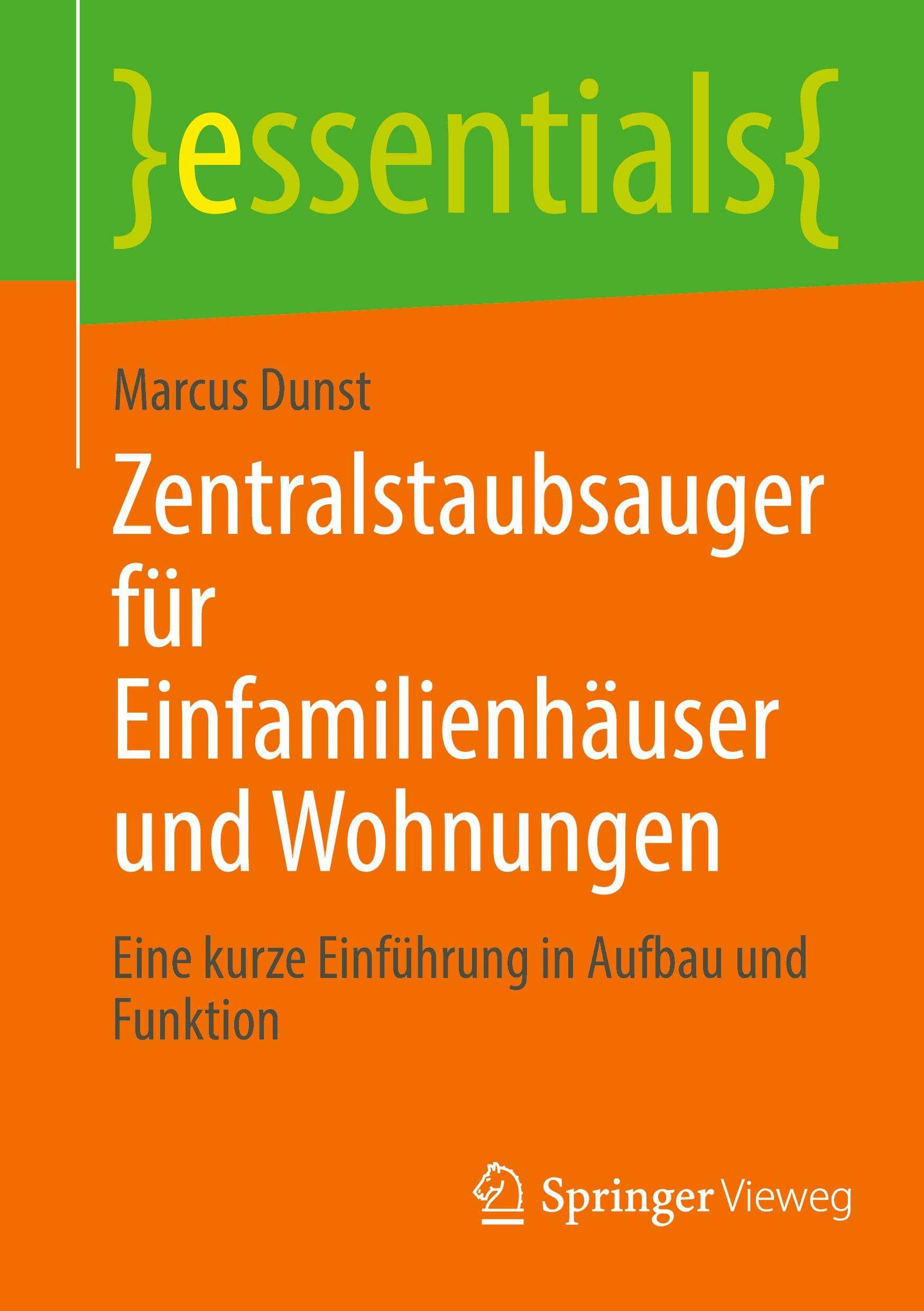 Cover: 9783658427849 | Zentralstaubsauger für Einfamilienhäuser und Wohnungen | Marcus Dunst