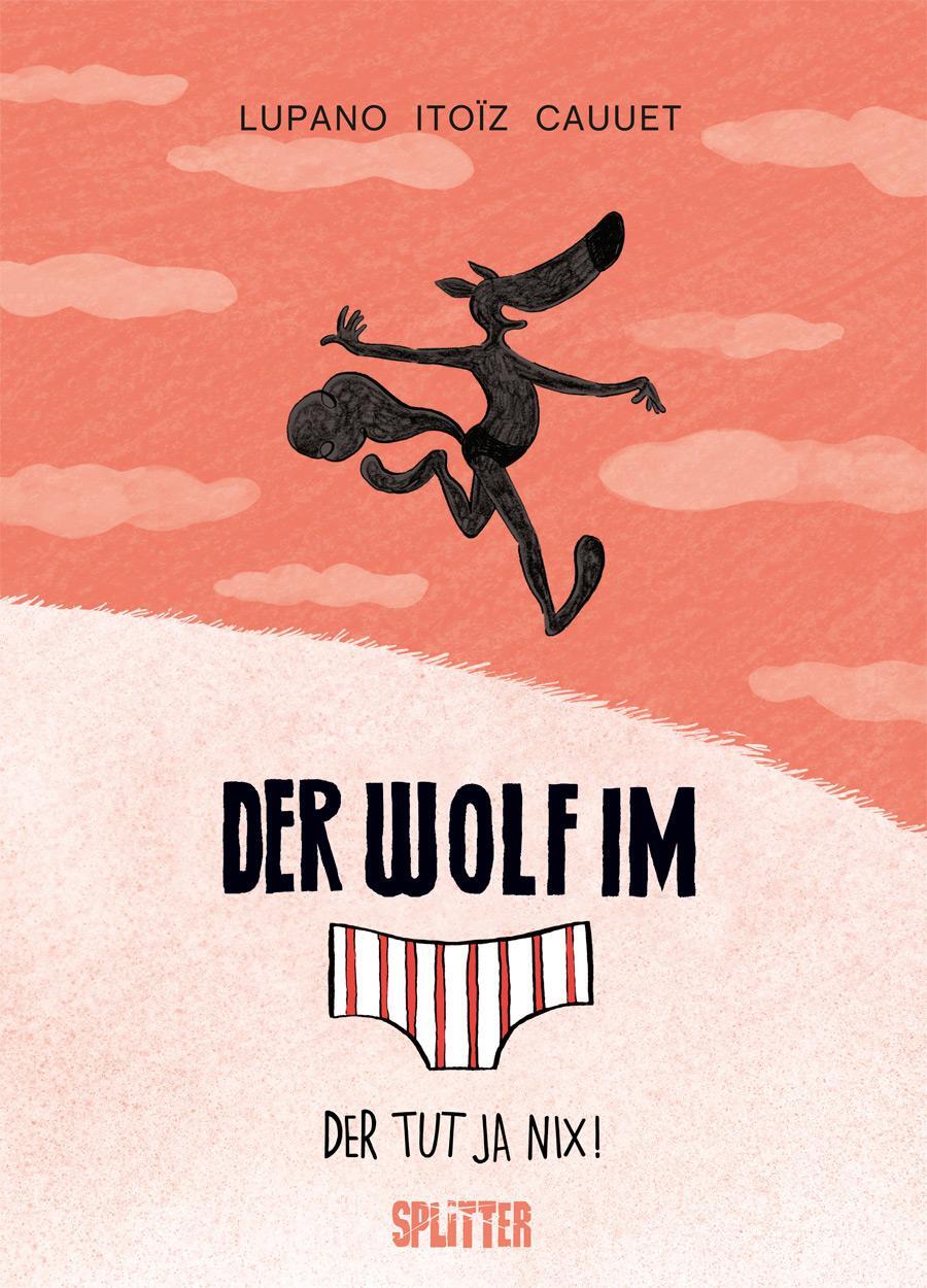 Cover: 9783962190194 | Der Wolf im Slip. Band 4 | Der tut ja nix! | Wilfrid Lupano | Buch