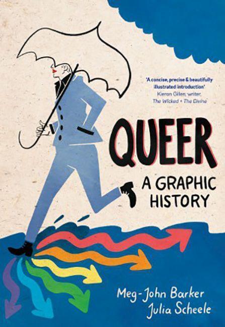 Cover: 9781785780714 | Queer: A Graphic History | Meg-John Barker | Taschenbuch | 176 S.