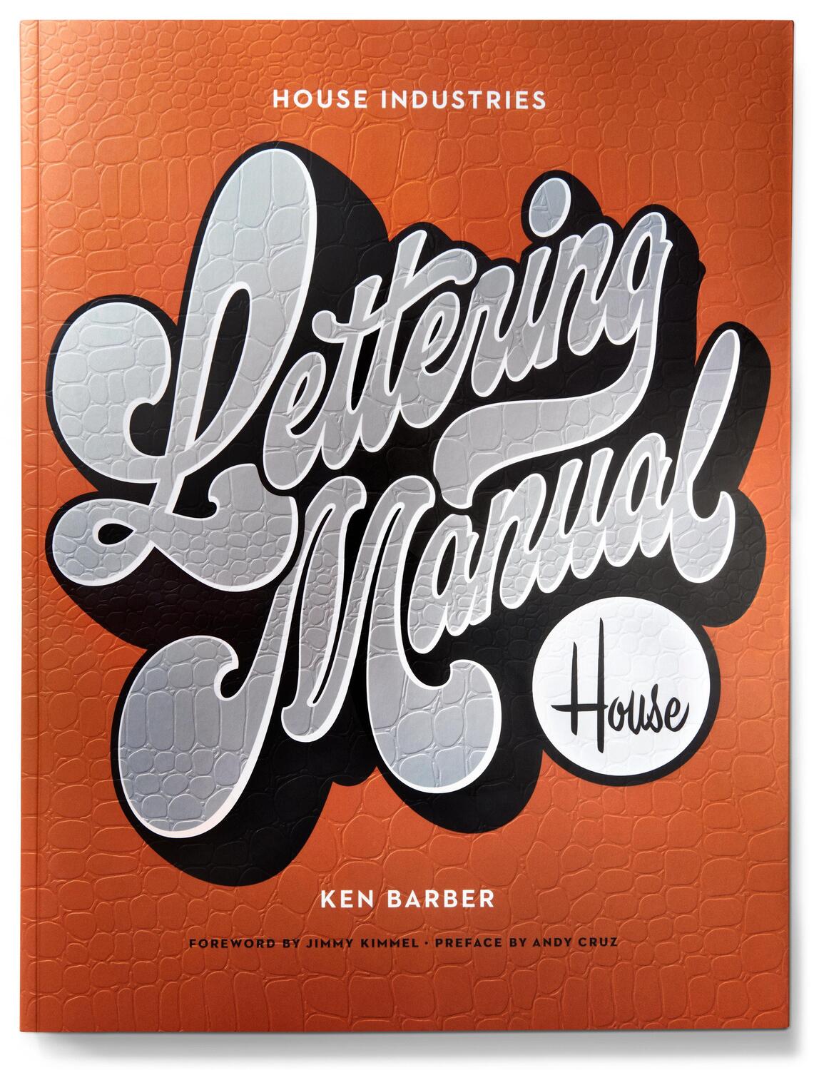 Cover: 9781984859594 | House Industries Lettering Manual | Ken Barber | Taschenbuch | 2020