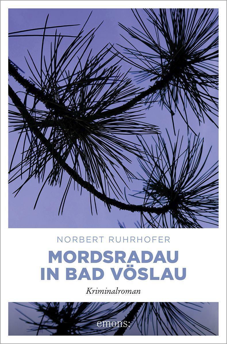 Cover: 9783740815684 | Mordsradau in Bad Vöslau | Kriminalroman | Norbert Ruhrhofer | Buch