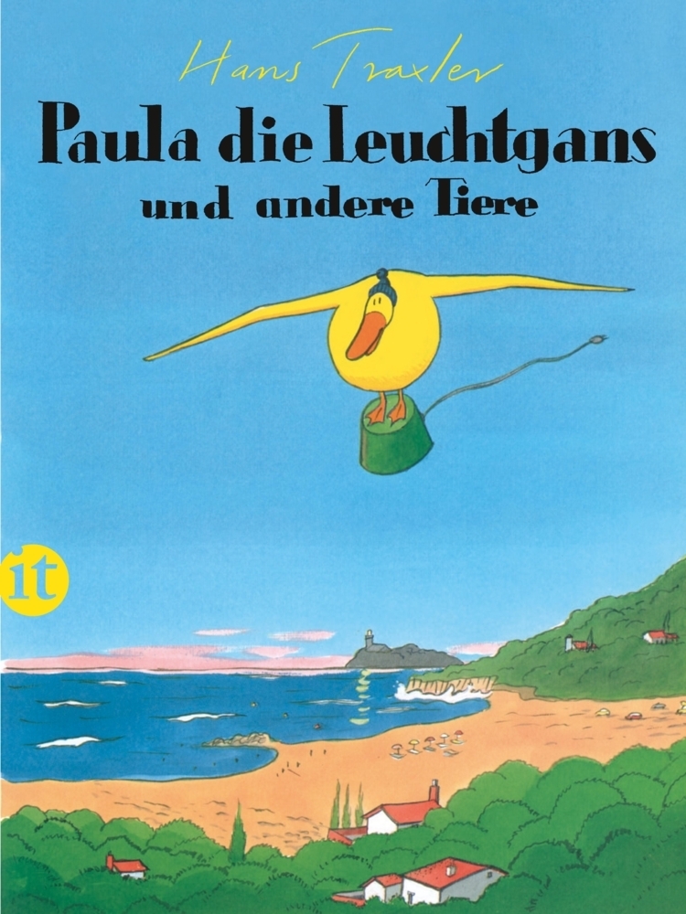 Cover: 9783458364900 | Paula, die Leuchtgans und andere Tiere | Hans Traxler | Taschenbuch