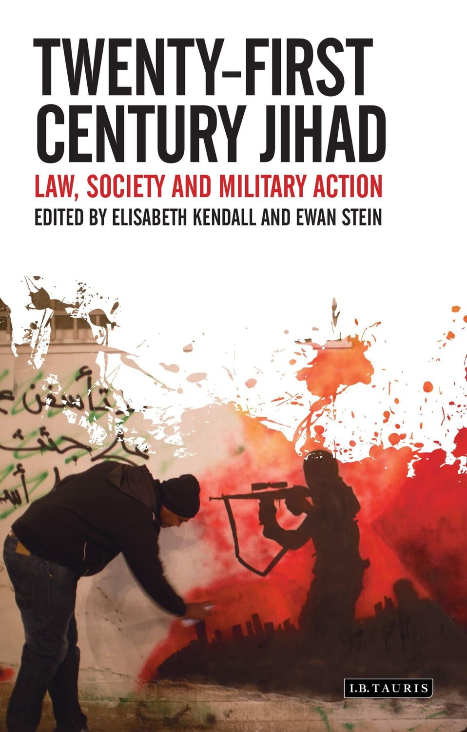 Cover: 9781784536718 | Twenty-First Century Jihad | Law, Society and Military Action | Buch