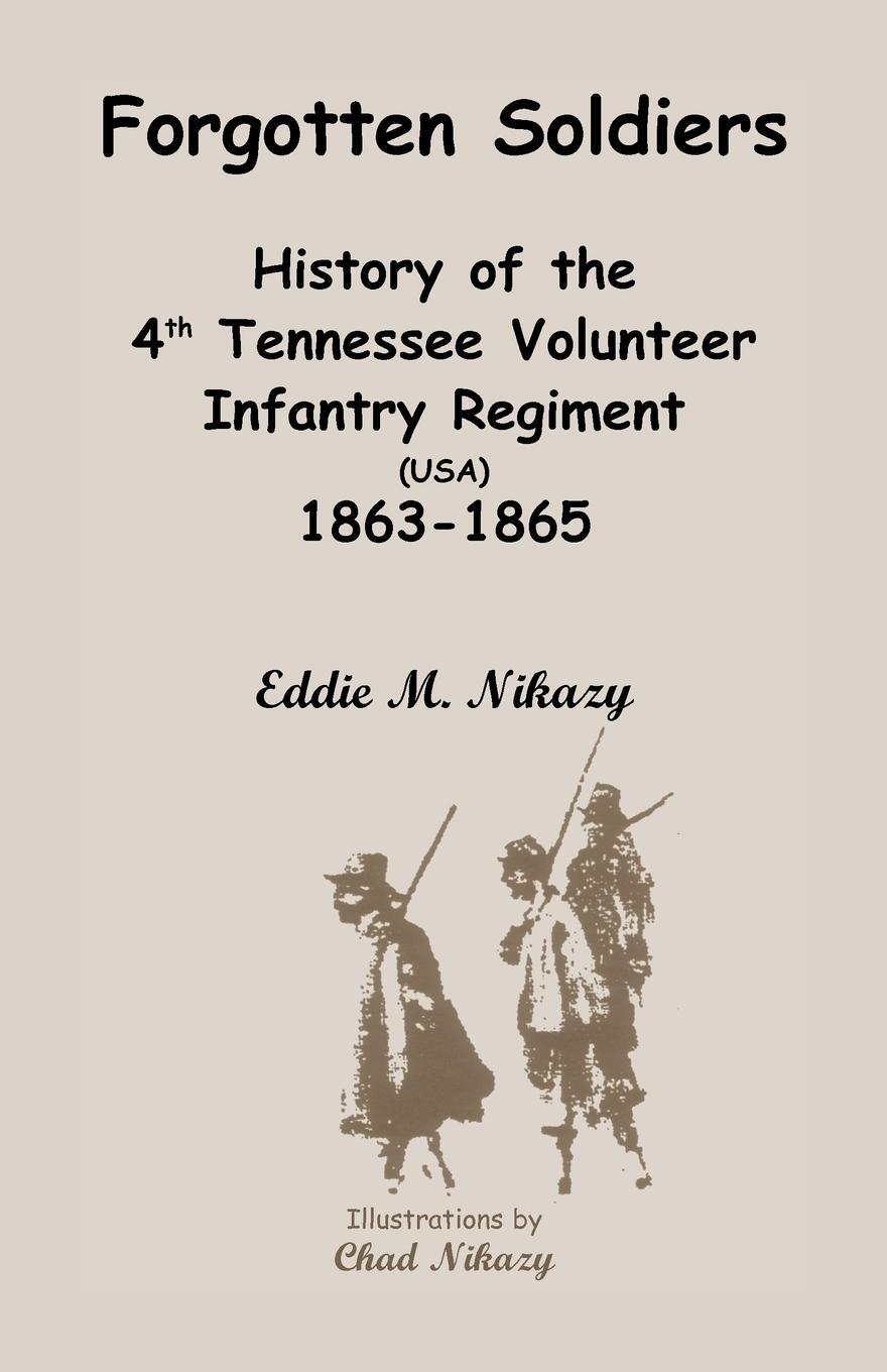 Cover: 9780788402418 | Forgotten Soldiers | Eddie M. Nikazy | Taschenbuch | Paperback | 2009