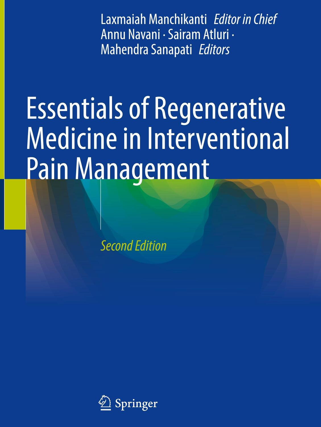 Cover: 9783031503566 | Essentials of Regenerative Medicine in Interventional Pain Management